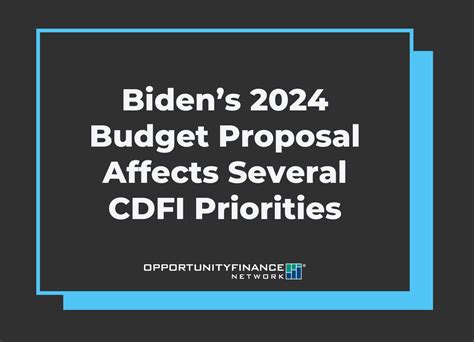 Biden’s 2024 Budget Proposal Affects Several Cdfi Priorities Ofn