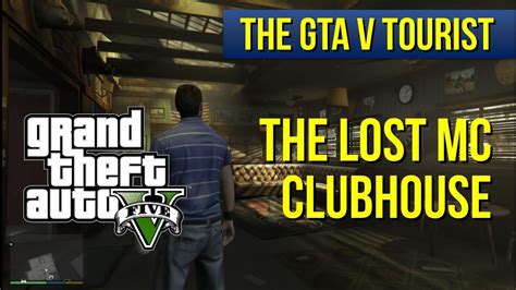 The Gta V Tourist The Lost Mc Clubhouse East Vinewood Youtube