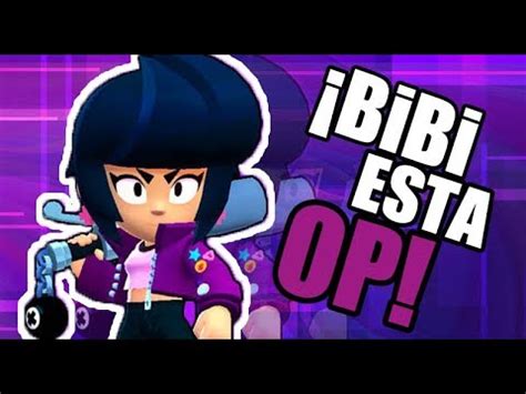 Submitted 1 year ago by weirdflex18. BIBI ESTA OP!! METIENDO MIEDO EN SHOWDOWN | Brawl Stars ...