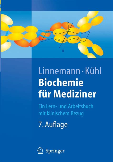 Biochemie Für Mediziner Von Markus Linnemann Buch 978 3 540 21176 1