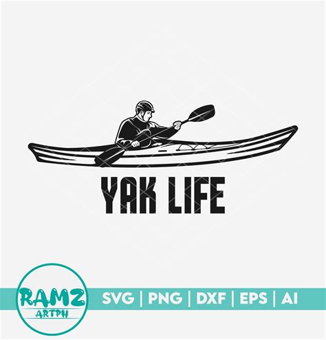 Kayak Svg File Yak Life Kayak Svg Kayaking Svg Canoe Svg Etsy
