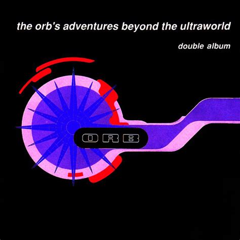 The Orbs Adventures Beyond The Ultraworld The Orb Official Site