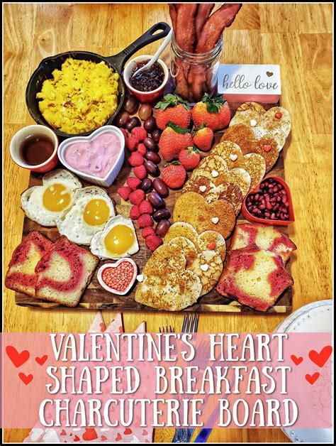 Valentines Heart Shaped Breakfast Charcuterie Board For The Love Of Food