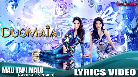 Duo Maia Mau Tapi Malu Acoustic Version Official Video Lyric