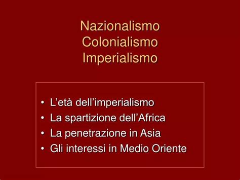 Ppt Nazionalismo Colonialismo Imperialismo Powerpoint Presentation