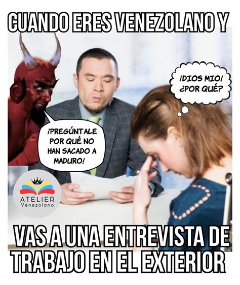👉🏻 Memes Venezolanosenelexterior Atelier Venezolano