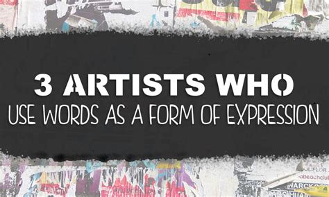 3 Artists Who Use Words As A Form Of Expression The Font Bundles Blog