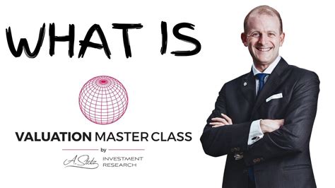What Is The Valuation Master Class