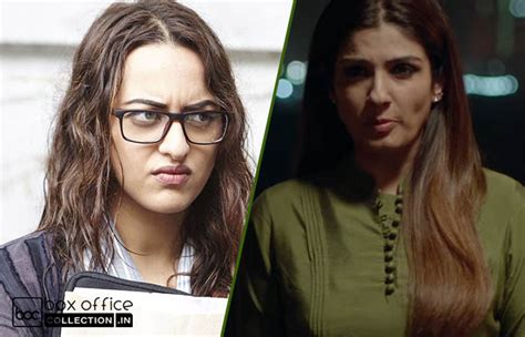 Box Office Noor And Maatr 7th Day Collection Sonakshi And Raveenas Films Complete 1 Week On A Low