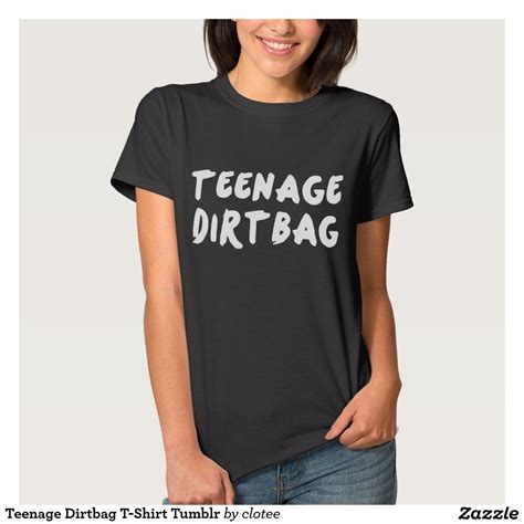 Teenage Dirtbag T Shirt Tumblr Tumblr Zazzle Polyvore