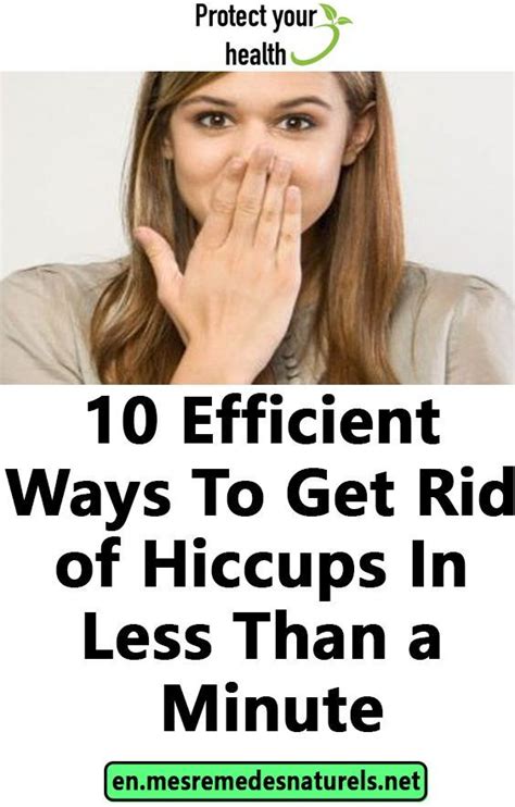 10 Efficient Ways To Get Rid Of Hiccups In Less Than A Minute Get Rid