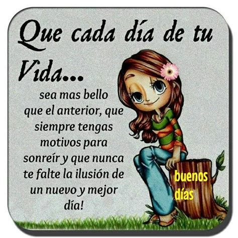 Buenos Días Words Quotes Me Quotes Sayings Friends Quotes Qoutes