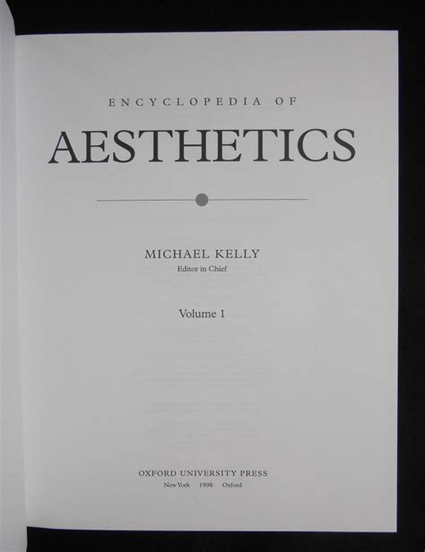 Encyclopedia Of Aesthetics Michael Kelly In Chief Third Printing