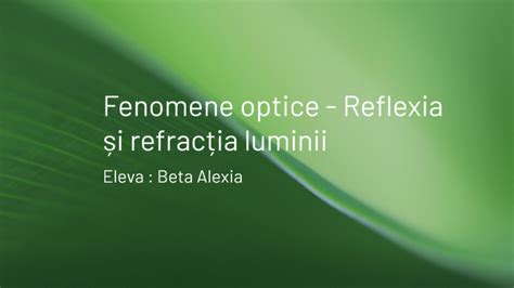 Fenomene Optice By Alexia Beta On Prezi Next