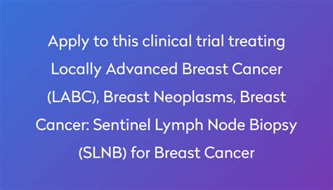 Sentinel Lymph Node Biopsy Slnb For Breast Cancer Clinical Trial 2022