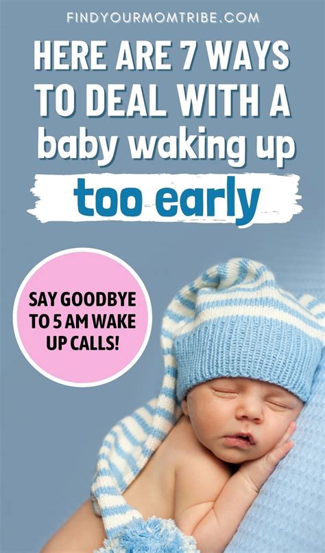 7 Ways To Deal With Your Baby Waking Up Too Early Baby Sleep Issues