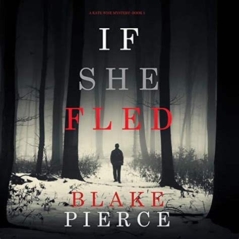 If She Fled By Blake Pierce Audiobook