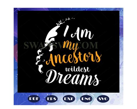 I Am My Ancestors Wildest Dreams Teacher Queen Svg Swansvg