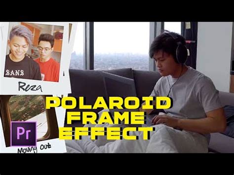 Video editors and enthusiasts all around the world prefer this tool as it has been developed by the world acclaimed company adobe. Tutorial Membuat Video Polaroid Seperti Agung Hapsah ...