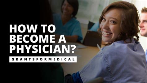 How To Become A Physician In 5 Steps Grants For Medical