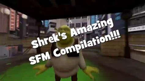 Shrek Sfm Compilation Youtube