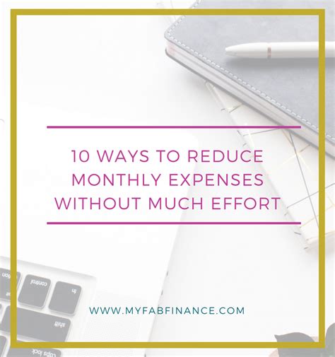 10 Ways To Reduce Monthly Expenses Without Much Effort Myfabfinance