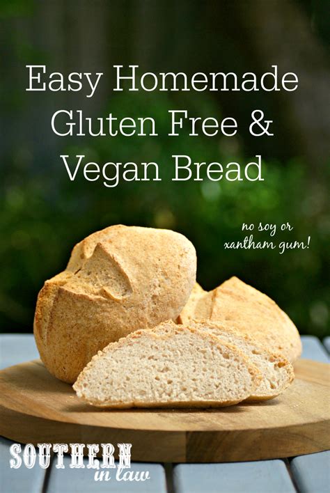 Southern In Law Recipe Easy Homemade Gluten Free And Vegan Bread