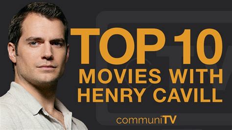 Top Henry Cavill Movies Youtube