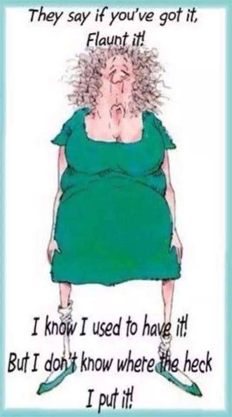 Pin By Lorraine Cowen On A Sense Of Humour Old Lady Humor Women