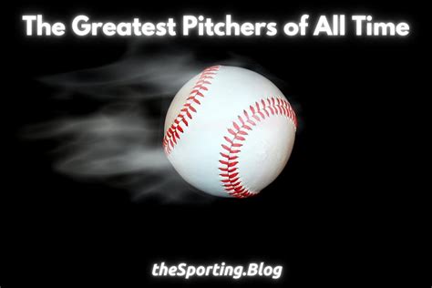 The 5 Greatest Major League Pitchers Of All Time — The Sporting Blog