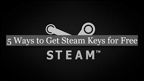 5 Ways To Get Steam Keys For Free Steam Guide True Gamer Inside