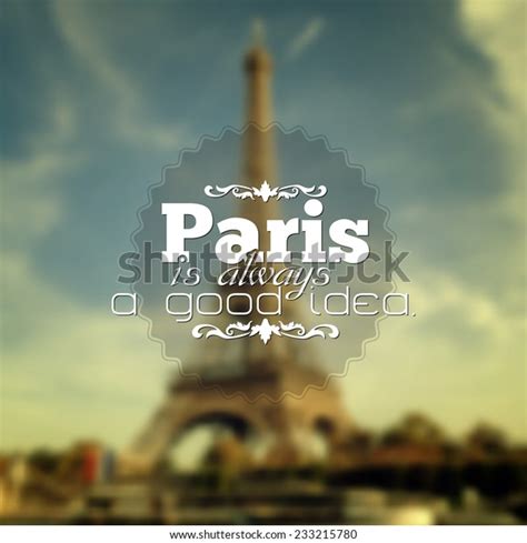 Paris Always Good Idea Poster Paris Stock Vector Royalty Free