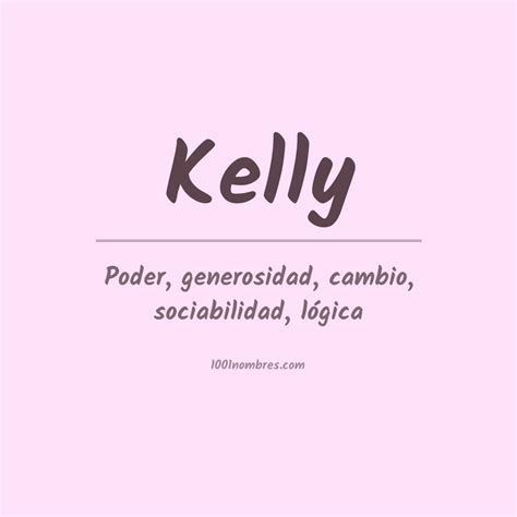 Significado Del Nombre Kelly