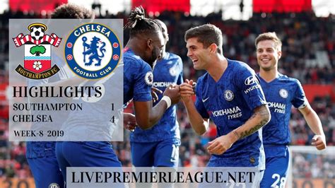 Saints vs che line ups. Southampton 1-4 Chelsea Highlights | EPL Week 8 2019