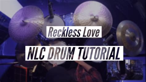 Cory Asbury Reckless Love Drum Tutorial Youtube