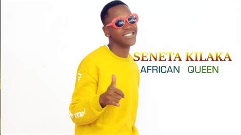 Audio L Seneta Kilaka African Queen L Download Dj Kibinyo