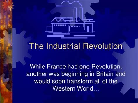 Ppt The Industrial Revolution Powerpoint Presentation Free Download