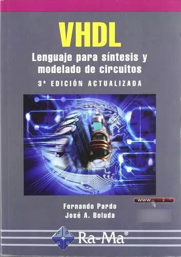 Vhdl Lenguaje Para Sintesis Y Modelado Circuitos Parcelamento Sem Juros