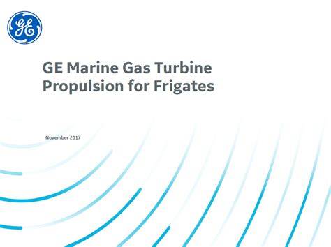 Ge Marine Gas Turbine Propulsion For Frigates