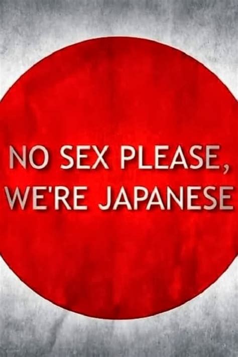 No Sex Please We Re Japanese 2013 Filmflow Tv