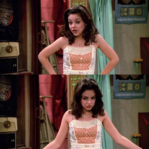 Mila Kunis In Character Jackie Burkhart That S Show Catfight Club Episode Being
