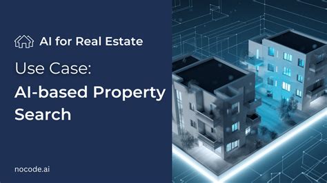 Ai For Real Estate Property Search