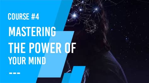 The Amazing Power Of Your Mind A Must See Course 4 Youtube