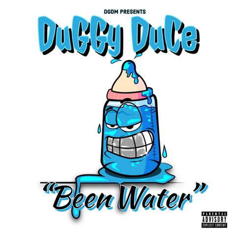 Been Water Album By Duggy Duce Spotify