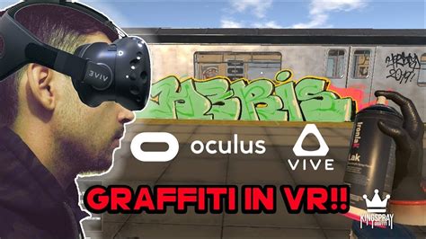 Graffiti In Virtual Reality Vr Kingspray Graffiti Youtube