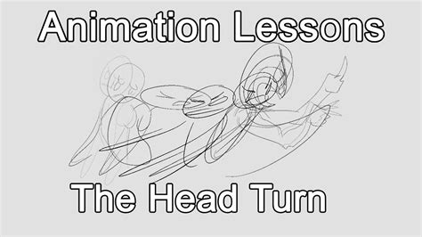 Animation Lessons The Head Turn Youtube