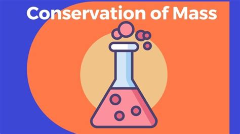 mind blowing real life examples unveiling the law of mass conservation actualizado april 2024