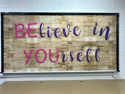 Believe In Yourself Bulletin Board Elementary School Bulletin Boards