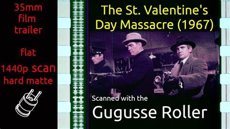 The St Valentine S Day Massacre 1967 35mm Film Trailer Flat Hard Matte 1440p Discolored