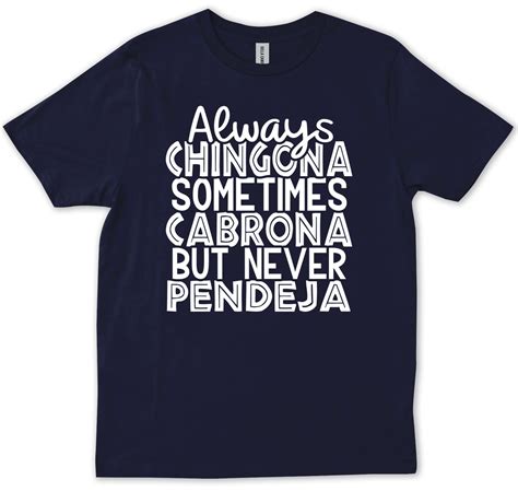 Always Chingona Sassy Latina Shirt Funny Spanish Sometimes Cabrona 2 T